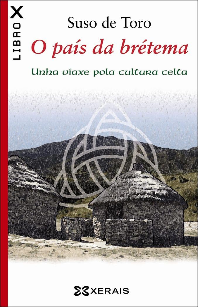 O país da brétema : unha viaxe pola cultura celta book