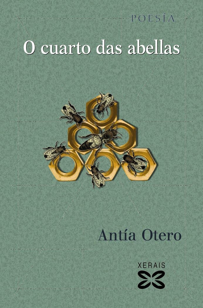 O cuarto das abellas (EDICIÓN LITERARIA - POESÍA) Poetry