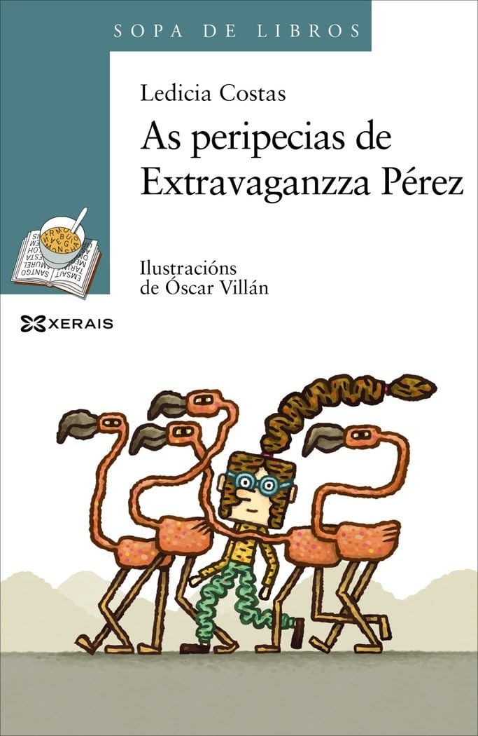As peripecias de Extravaganzza Pérez (INFANTIL E XUVENIL - SOPA DE LIBROS - De 10 anos en diante) Social Sciences