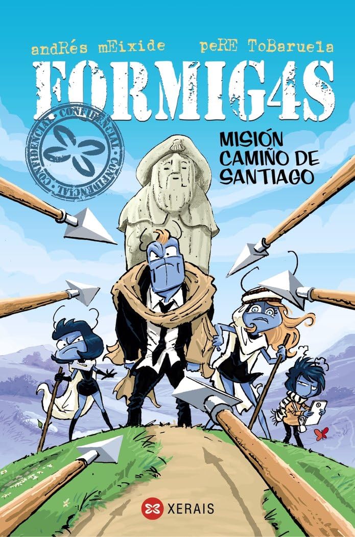 Formigas. Misión Camiño de Santiago (INFANTIL E XUVENIL - SOPA DE LIBROS - Formig4s) Novels & Short Stories