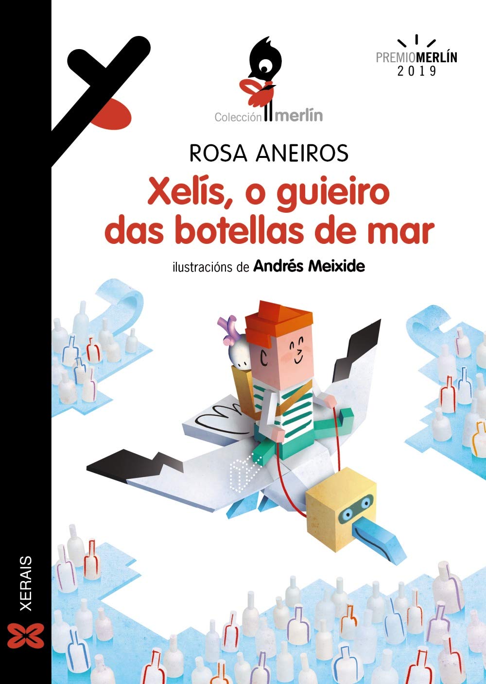 Xelís, o guieiro das botellas de mar (INFANTIL E XUVENIL - MERLÍN - De 11 anos en diante) Contemporary literature