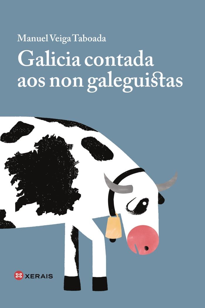 Galicia contada aos non galeguistas (EDICIÓN LITERARIA - ALTERNATIVAS - Ensaio) Books