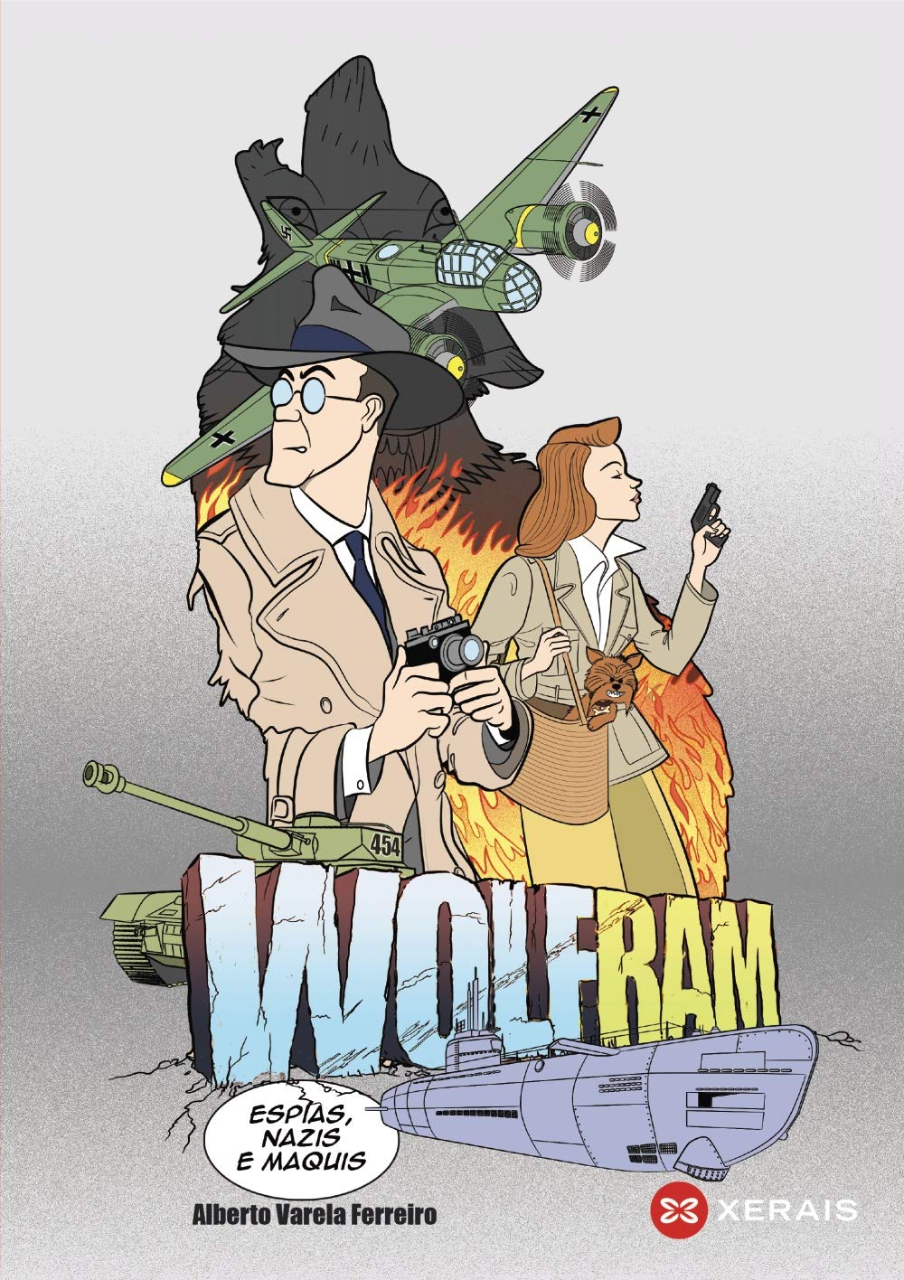 Wolfram: Espías, nazis e maquis book