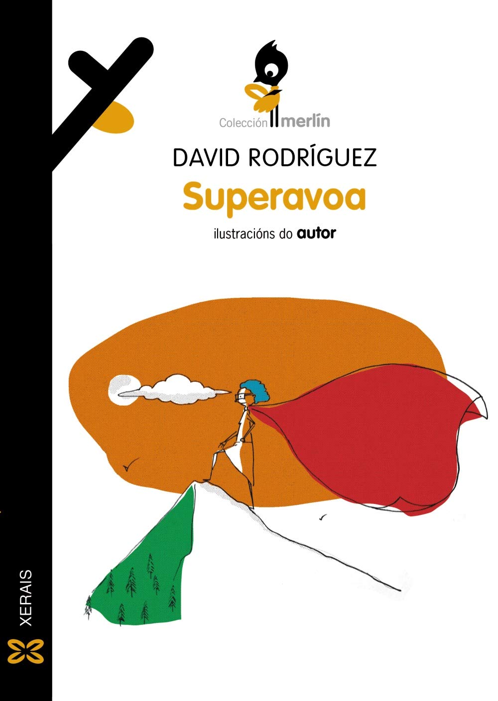 Superavoa (INFANTIL E XUVENIL - MERLÍN - Primeiros lectores) Novels & Short Stories