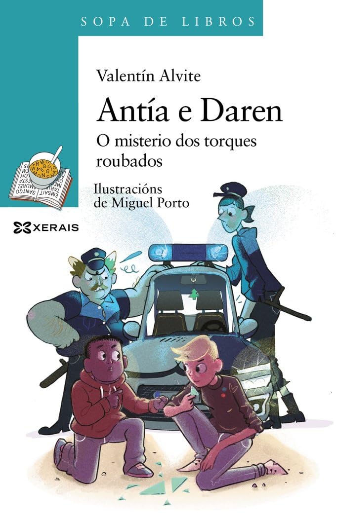 Antía e Daren: O misterio dos torques roubados (INFANTIL E XUVENIL - SOPA DE LIBROS - De 12 anos en diante) Fiction