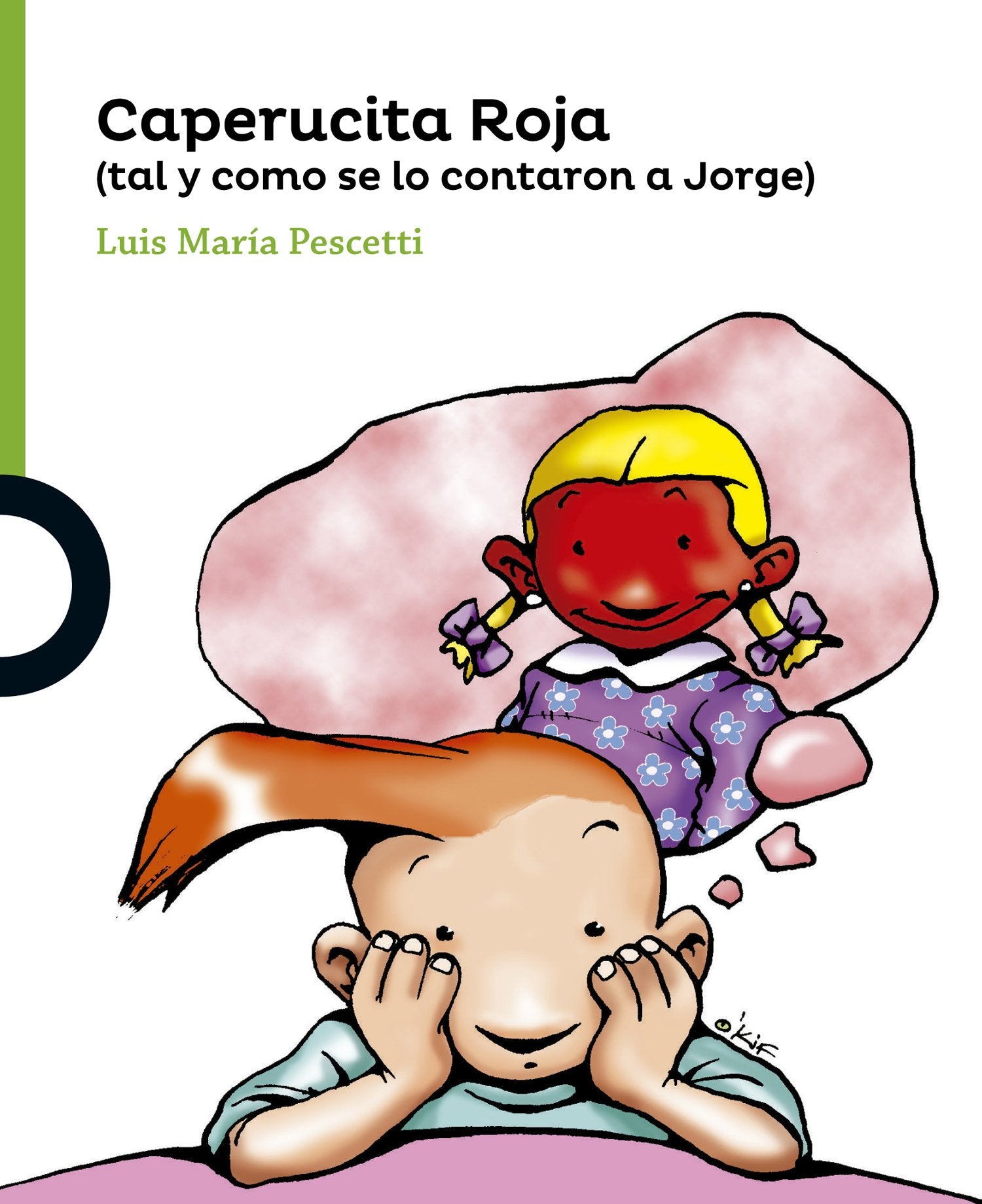 Caperucita Roja (tal como se lo contaron a Jorge) book