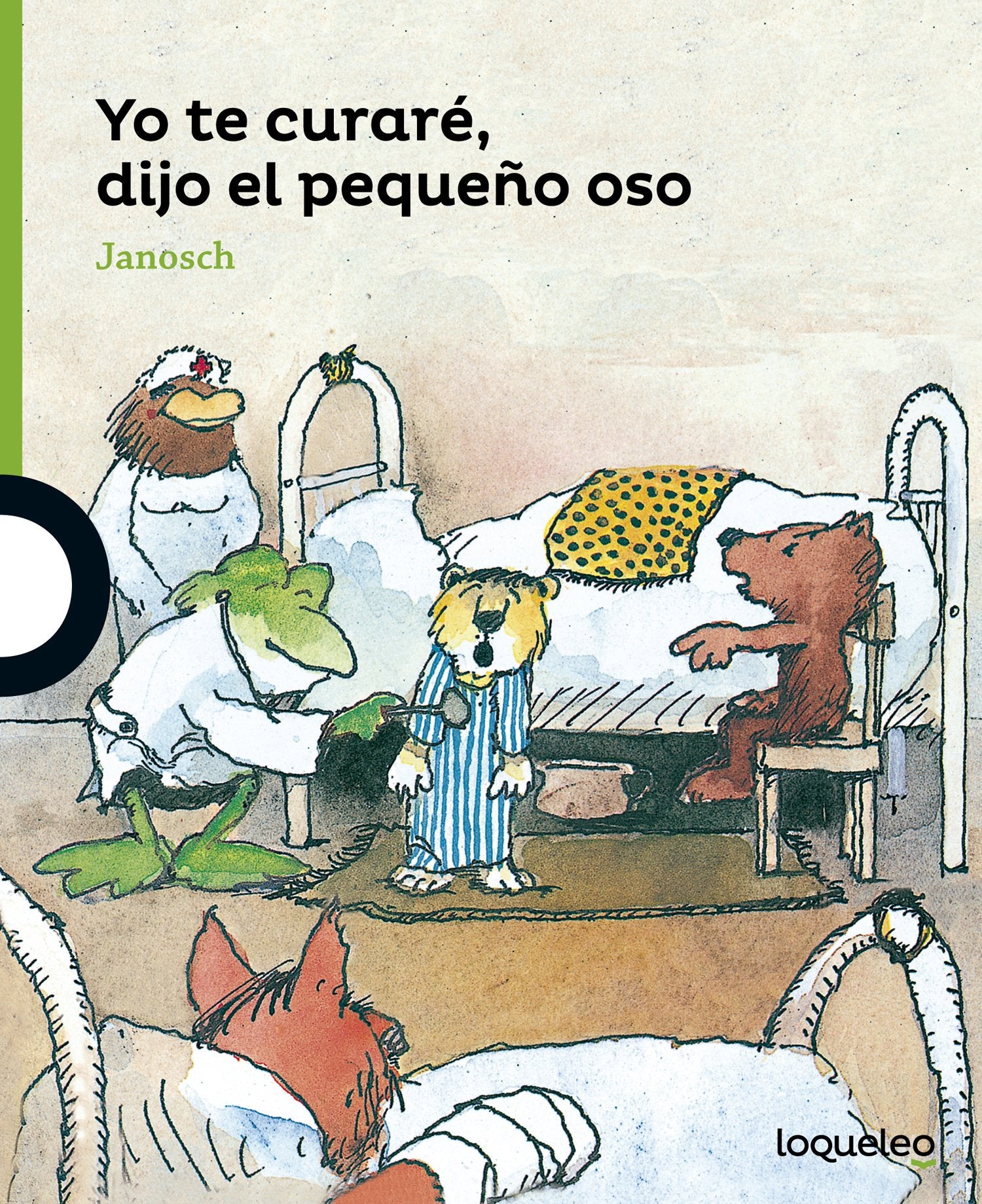 Yo te curaré, dijo el pequeño oso book