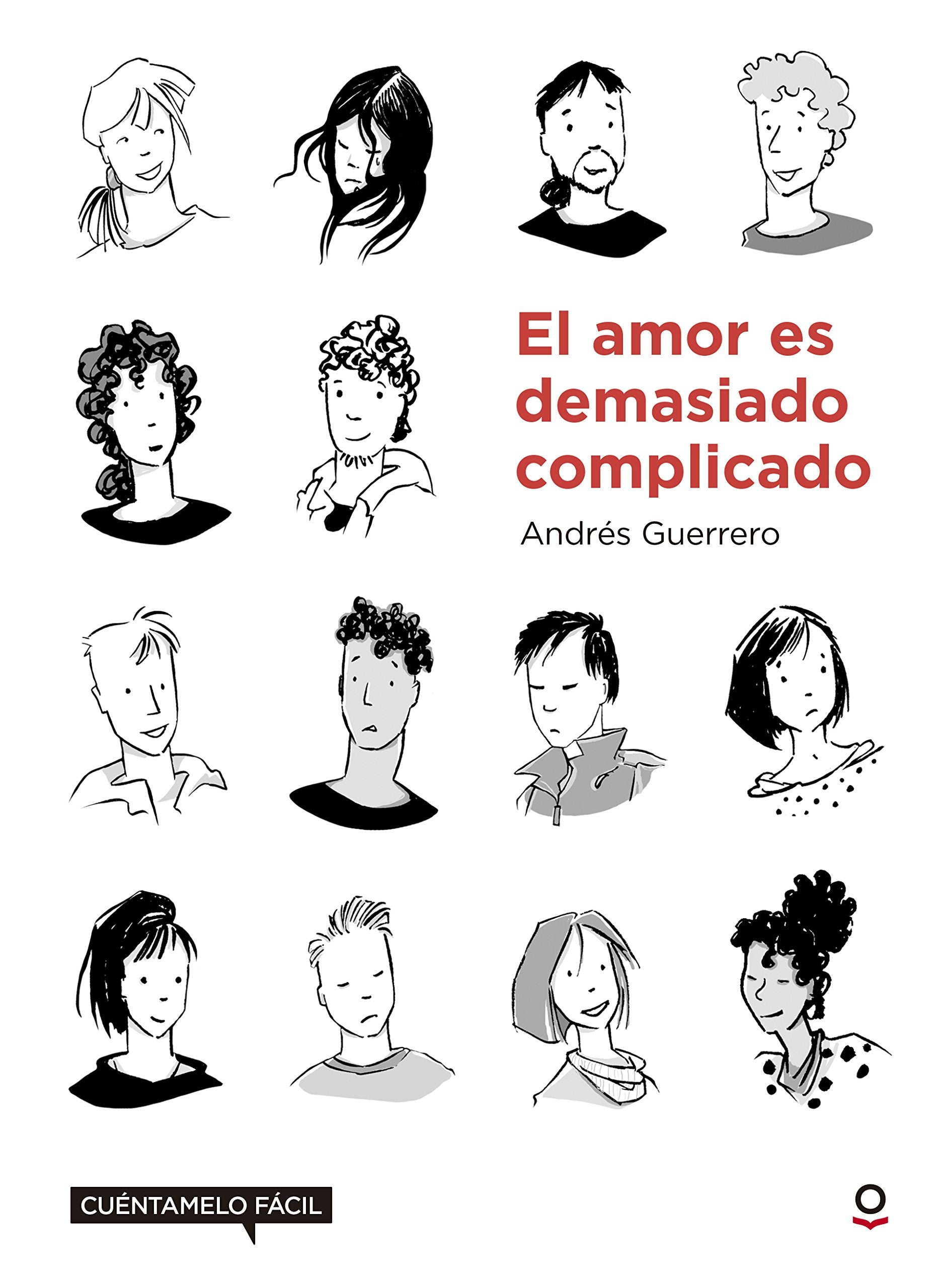 El amor es demasiado complicado. Cuéntamelo fácil book