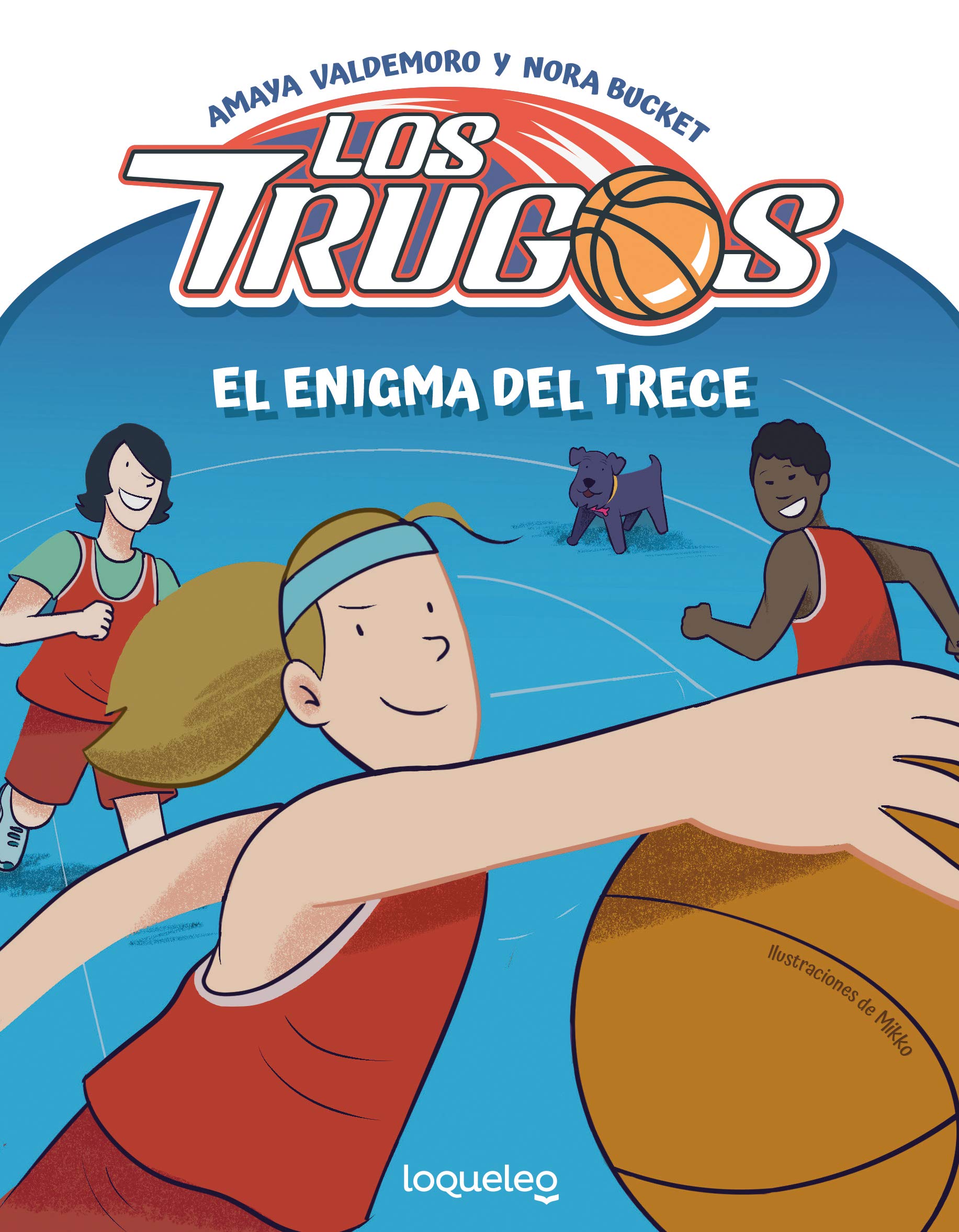 El enigma del Trece. Los Trugos book