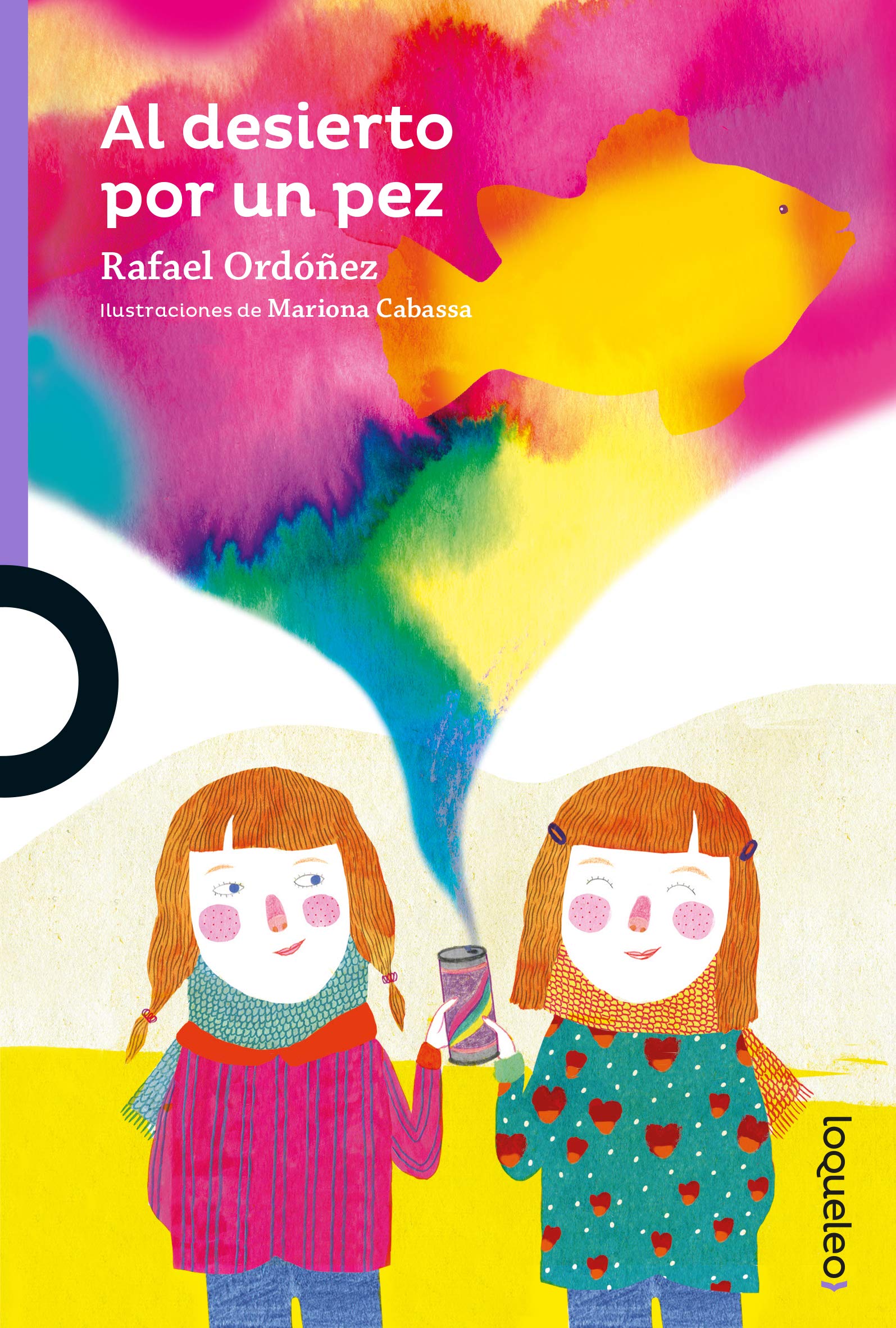 Al desierto por un pez Novels & Short Stories