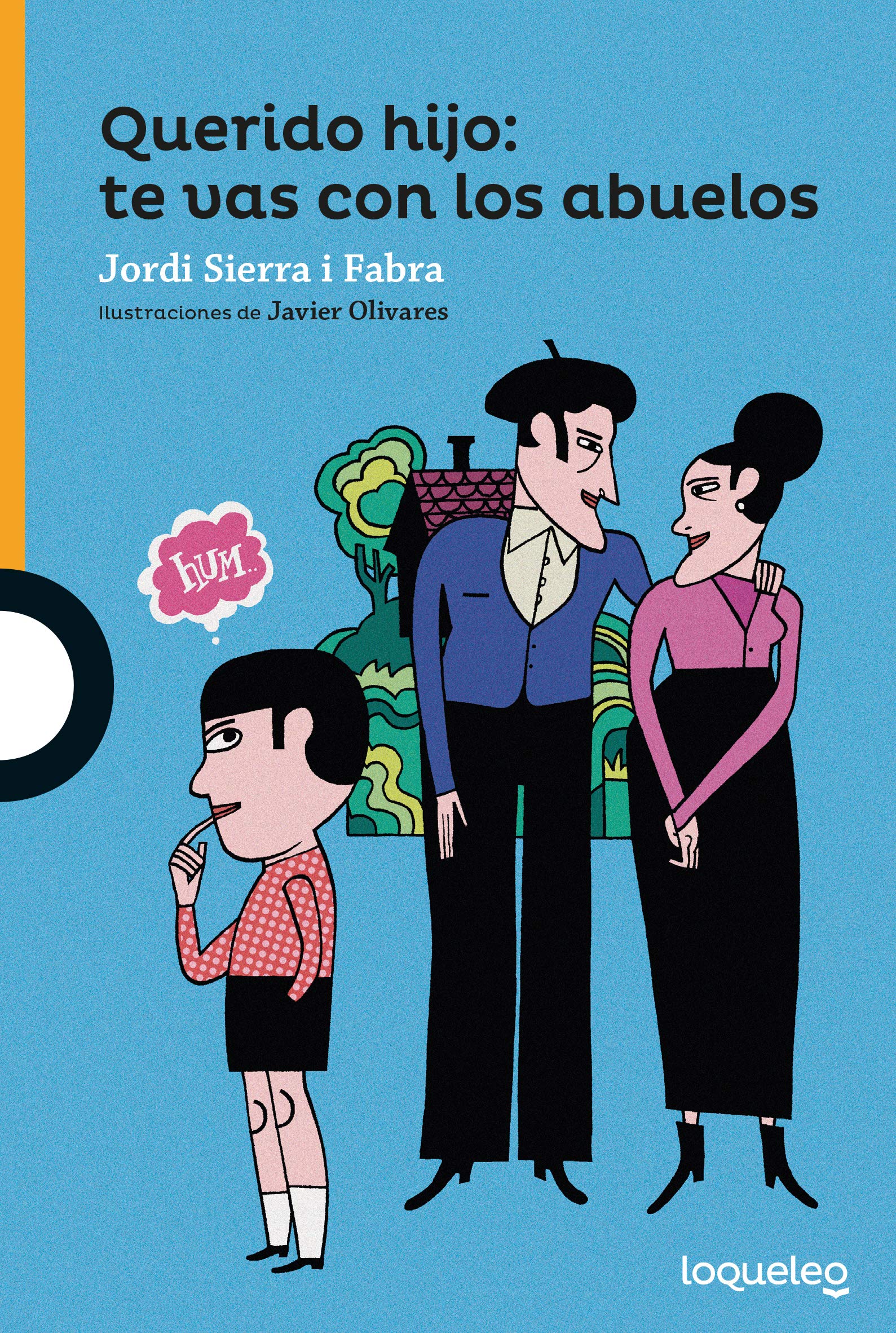 Querido hijo: te vas con los abuelos book