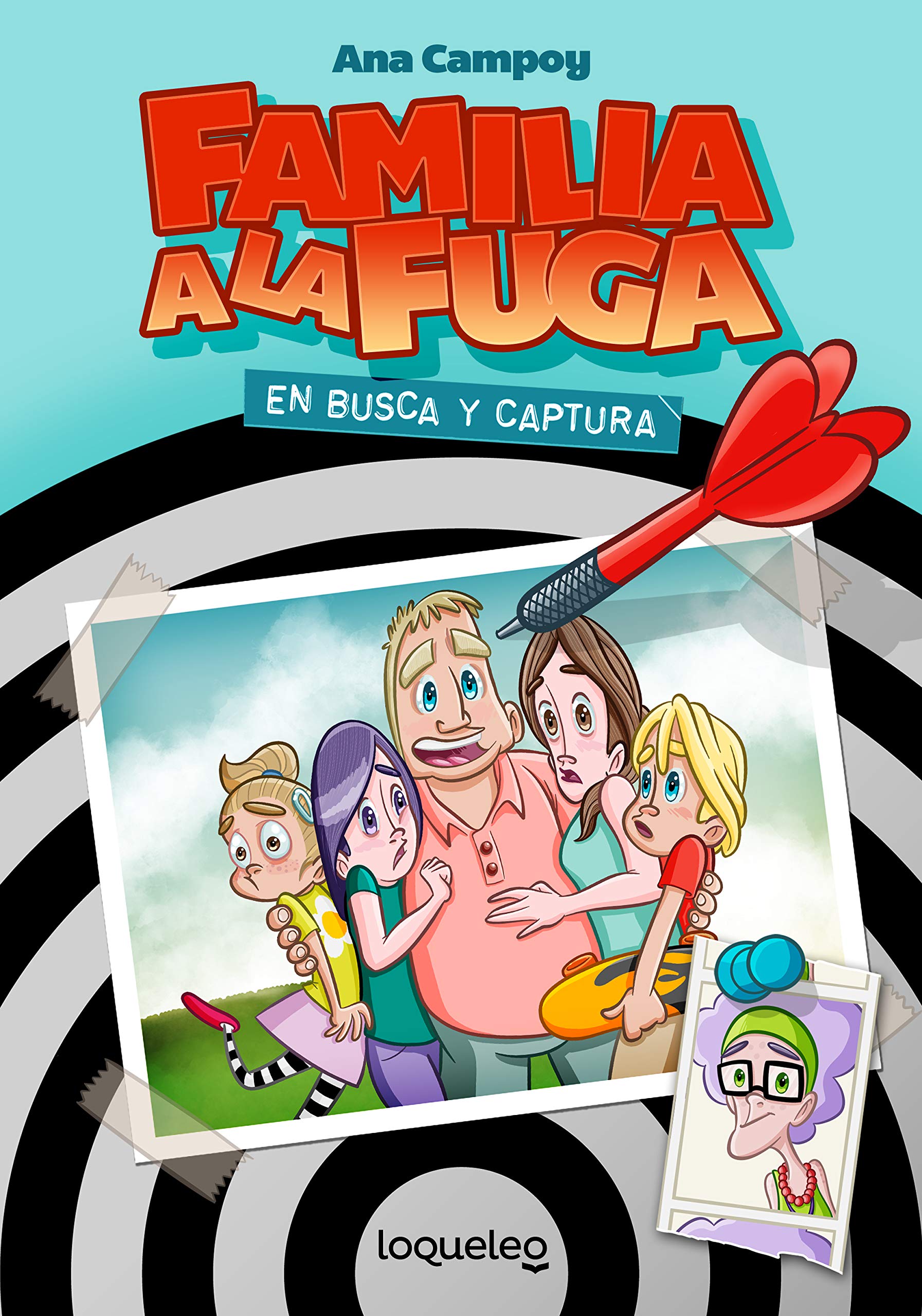 En busca y captura. Familia a la fuga 1 Children's books