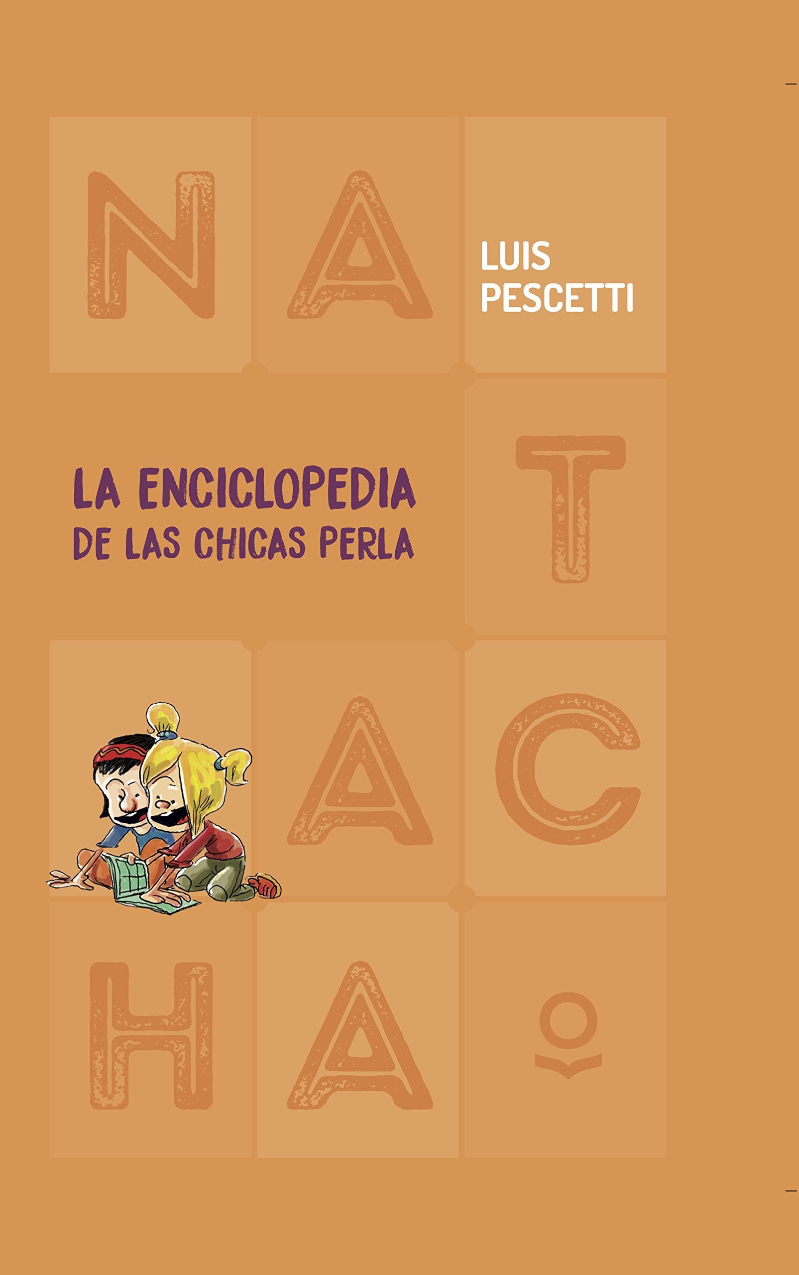La Enciclopedia de las Chicas Perla (Natacha) book