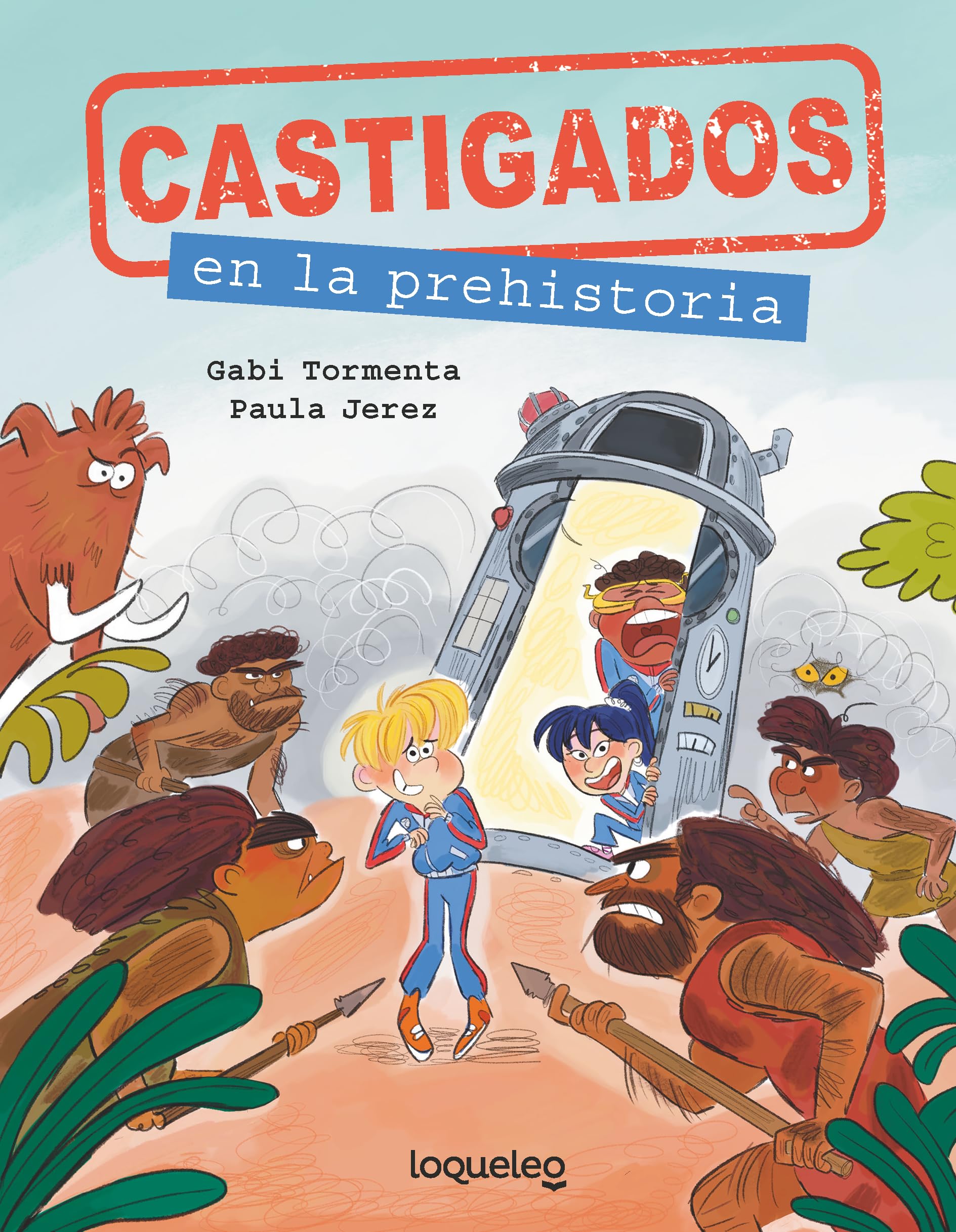 Castigados en la Prehistoria. Colección Castigados en la Historia book