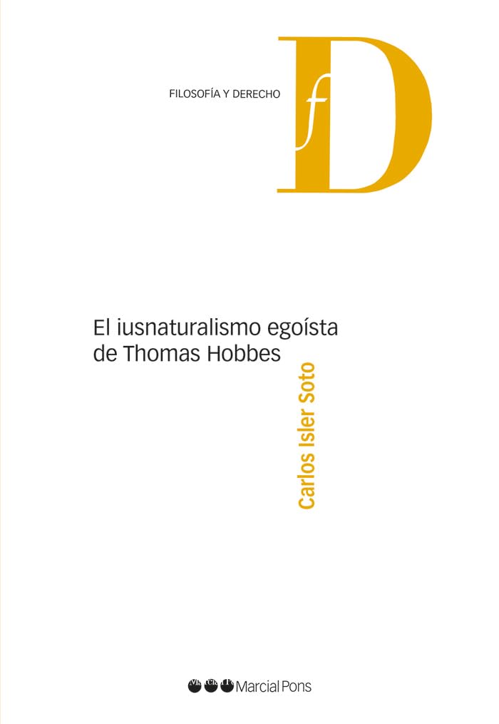 El iusnaturalismo egoísta de Thomas Hobbes (Filosofía y derecho) Law