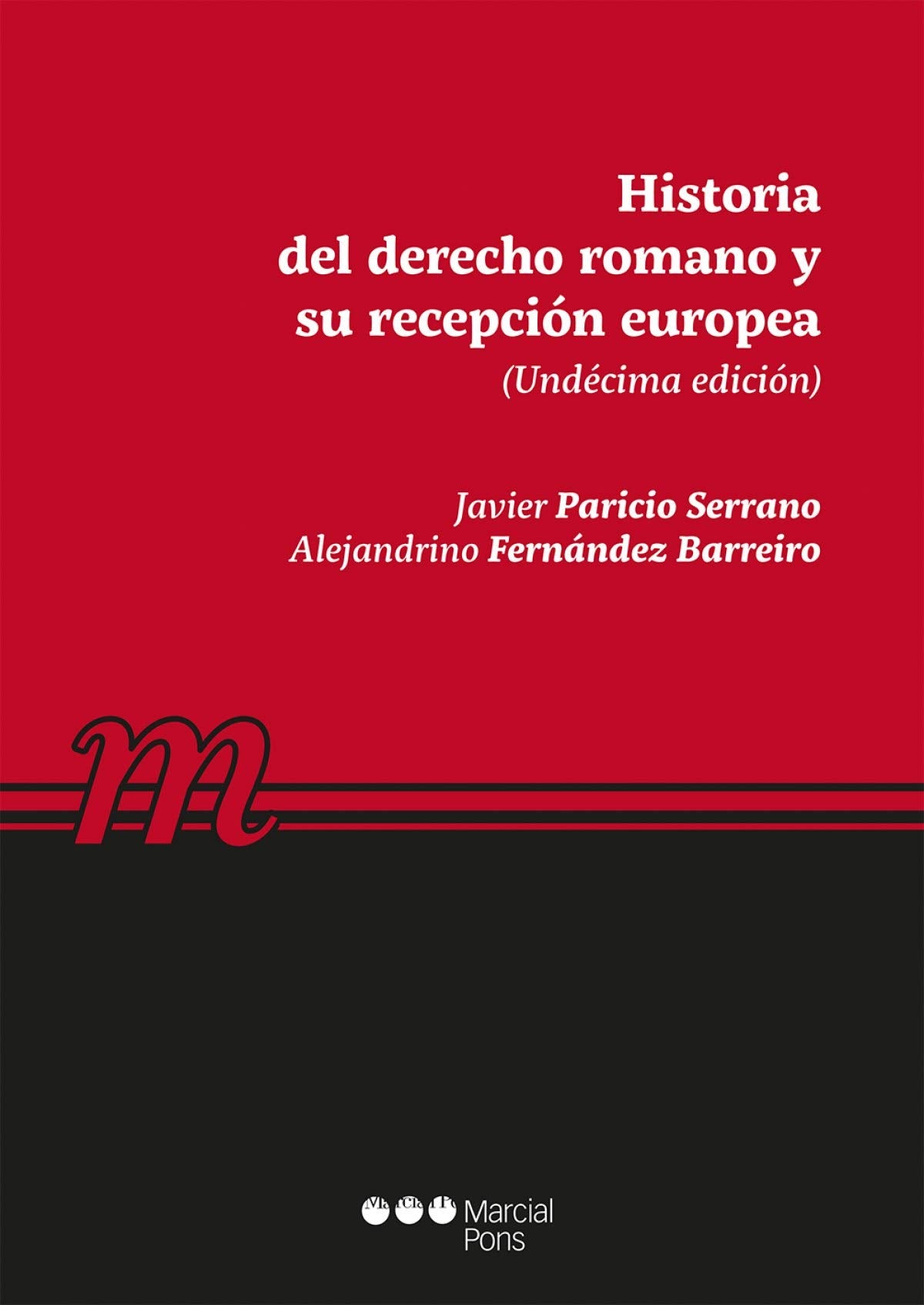 Historia del Derecho romano y su recepción europea book
