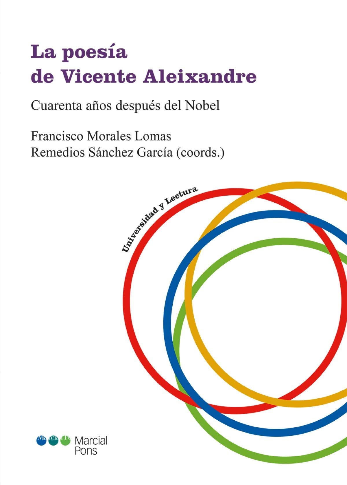 La poesía de Vicente Aleixandre: Cuarenta años después del Nobel book
