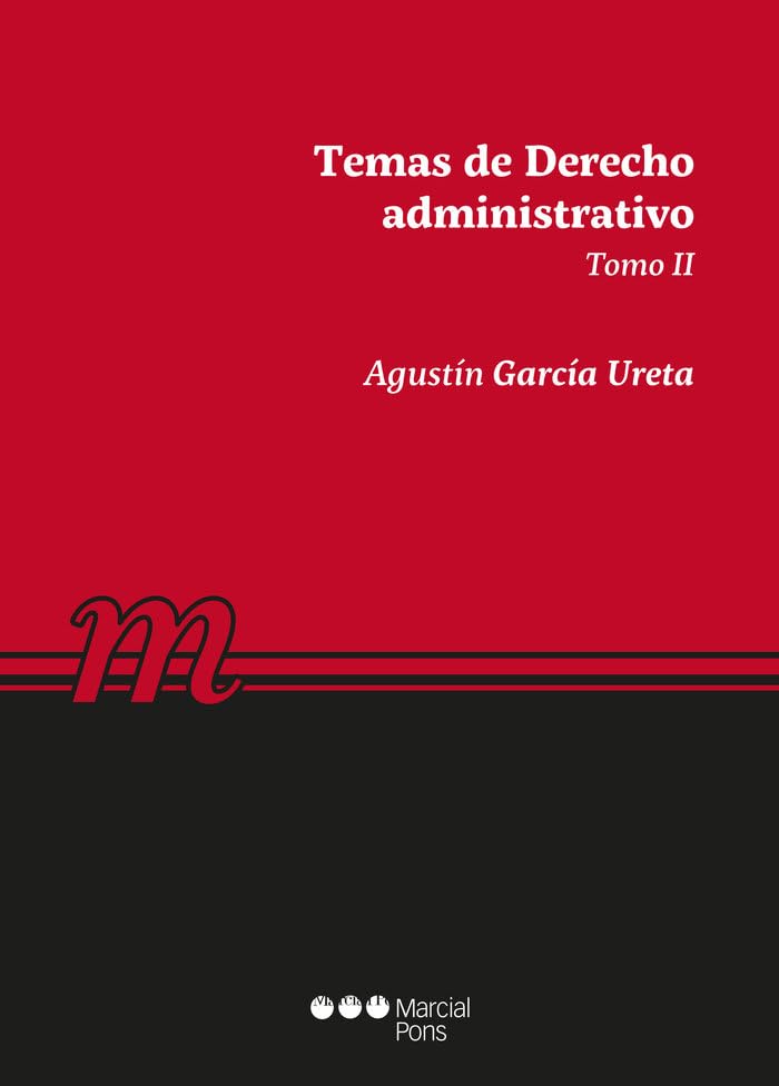 Temas de Derecho administrativo: Tomo II: Potestad sancionadora. Responsabilidad patrimonial. Contratos del Sector Público. Expropiación forzosa y ... administrativa (Manuales universitarios) Books