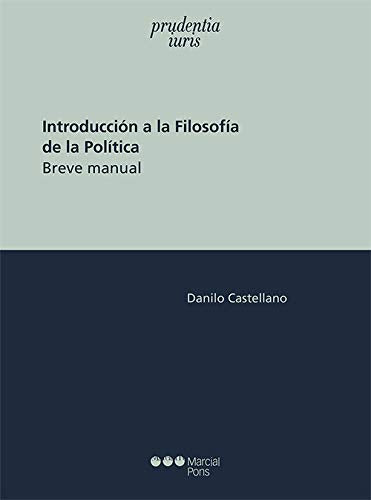 Introducción a la filosofía de la política: Breve manual book