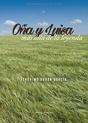 OÑA Y LUISA ... MÁS ALLÁ DE LA LEYENDA book