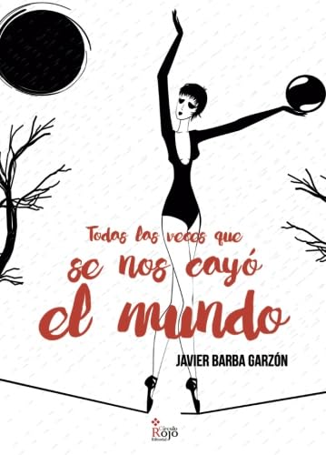 Todas las veces que se nos cayó el mundo Contemporary literature