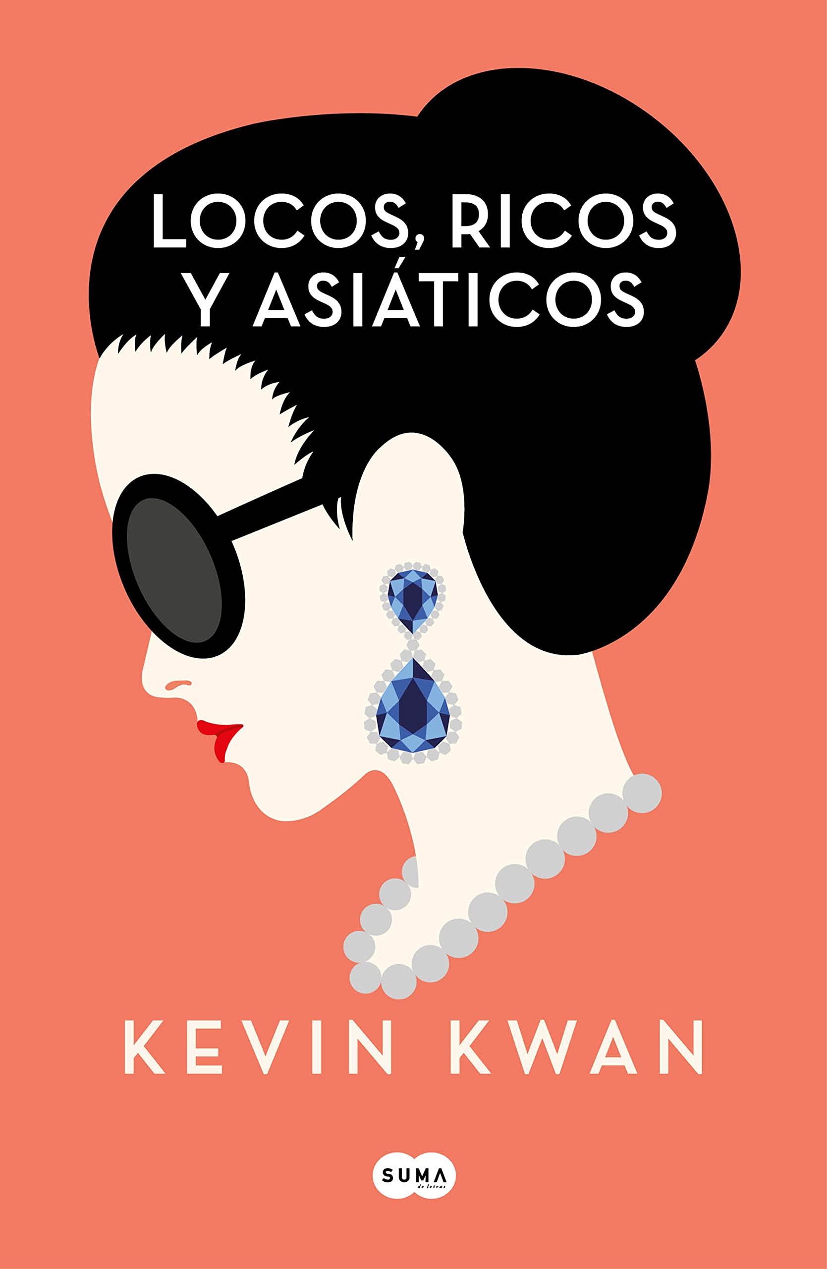 Locos, ricos y asiáticos (SUMA) Contemporary literature