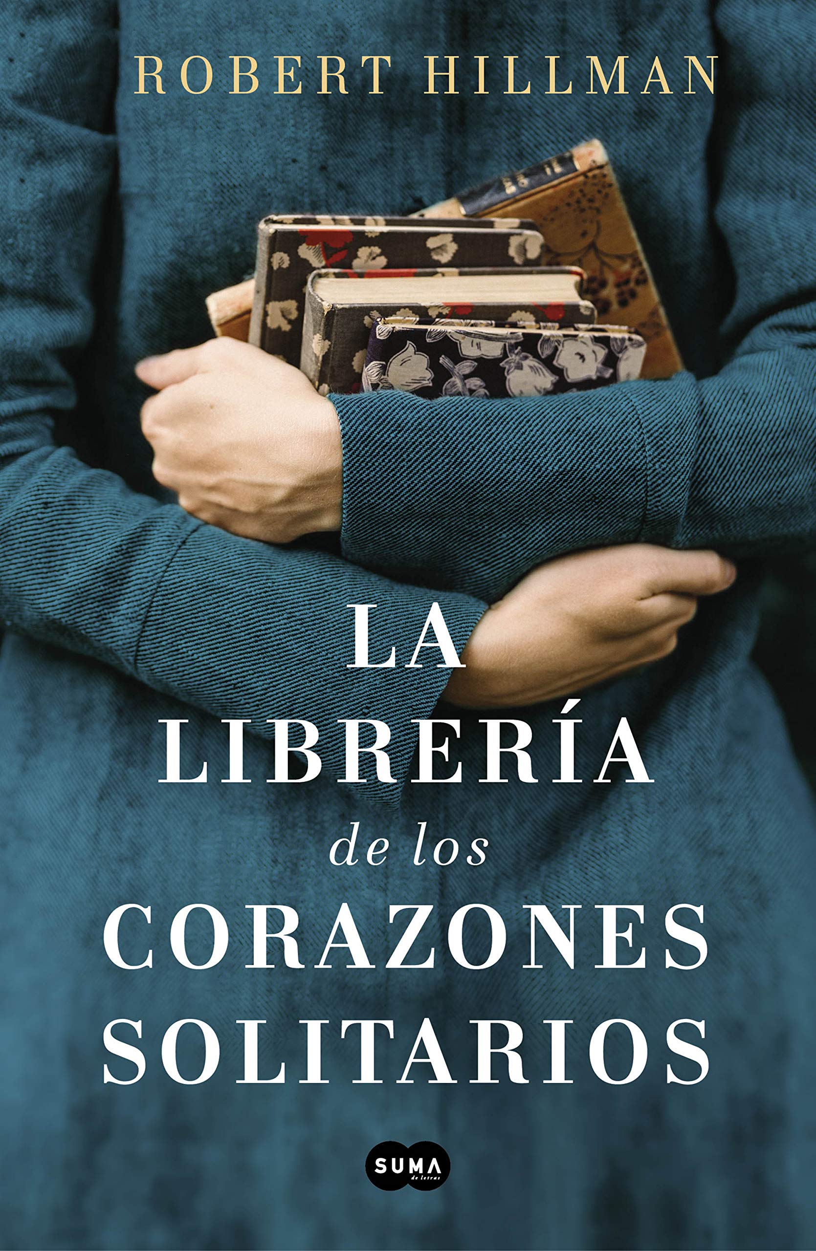 La librería de los corazones rotos/ The Bookshop of the Broken Hearted (SUMA) Historical Fiction