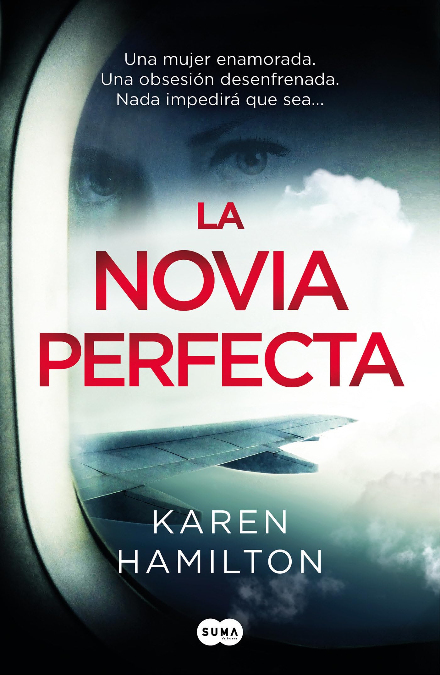 La novia perfecta / The Perfect Girlfriend (SUMA) Contemporary literature