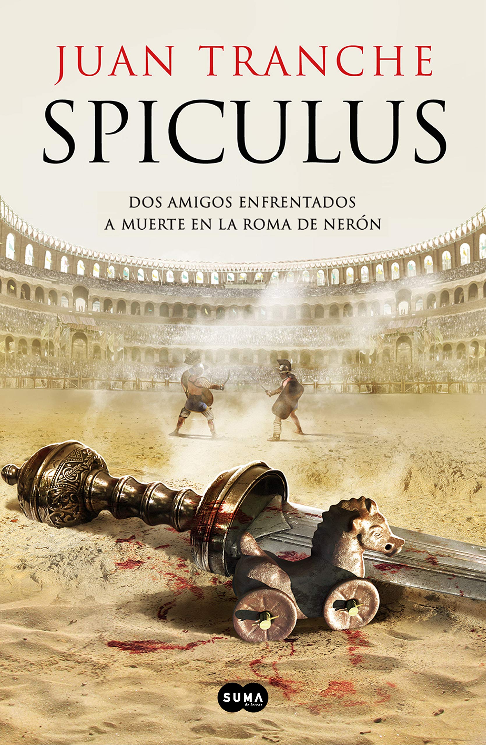 Spiculus: Dos amigos enfrentados a muerte en la Roma de Nerón book