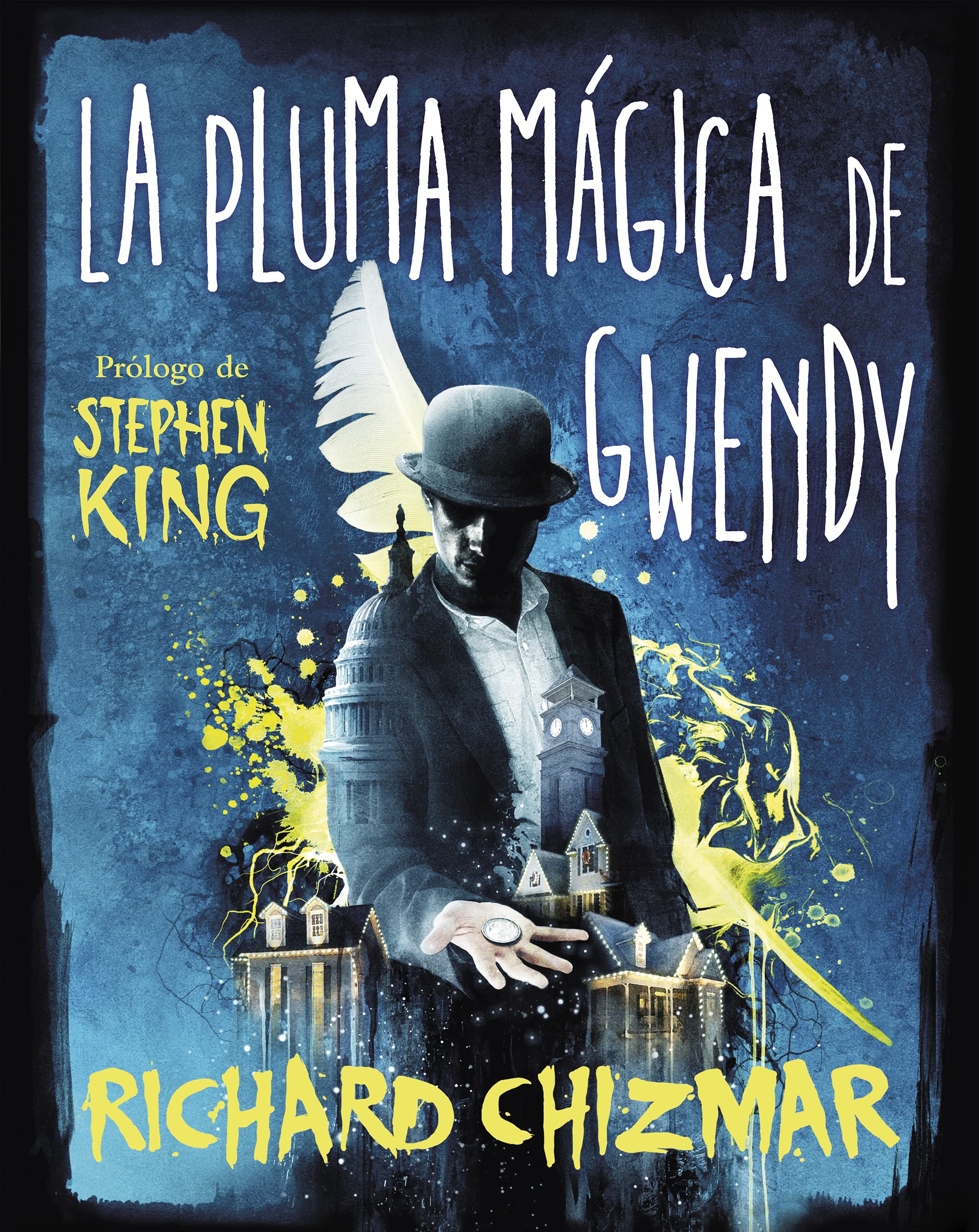 La pluma mágica de Gwendy (Trilogía La caja de botones de Gwendy 2) (SUMA, Band 2) Dark Fantasy