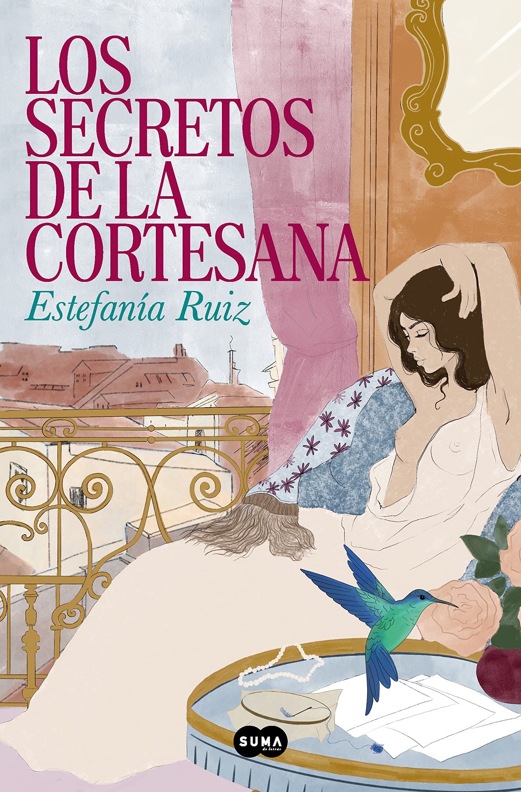Los secretos de la cortesana (SUMA) Historical Fiction