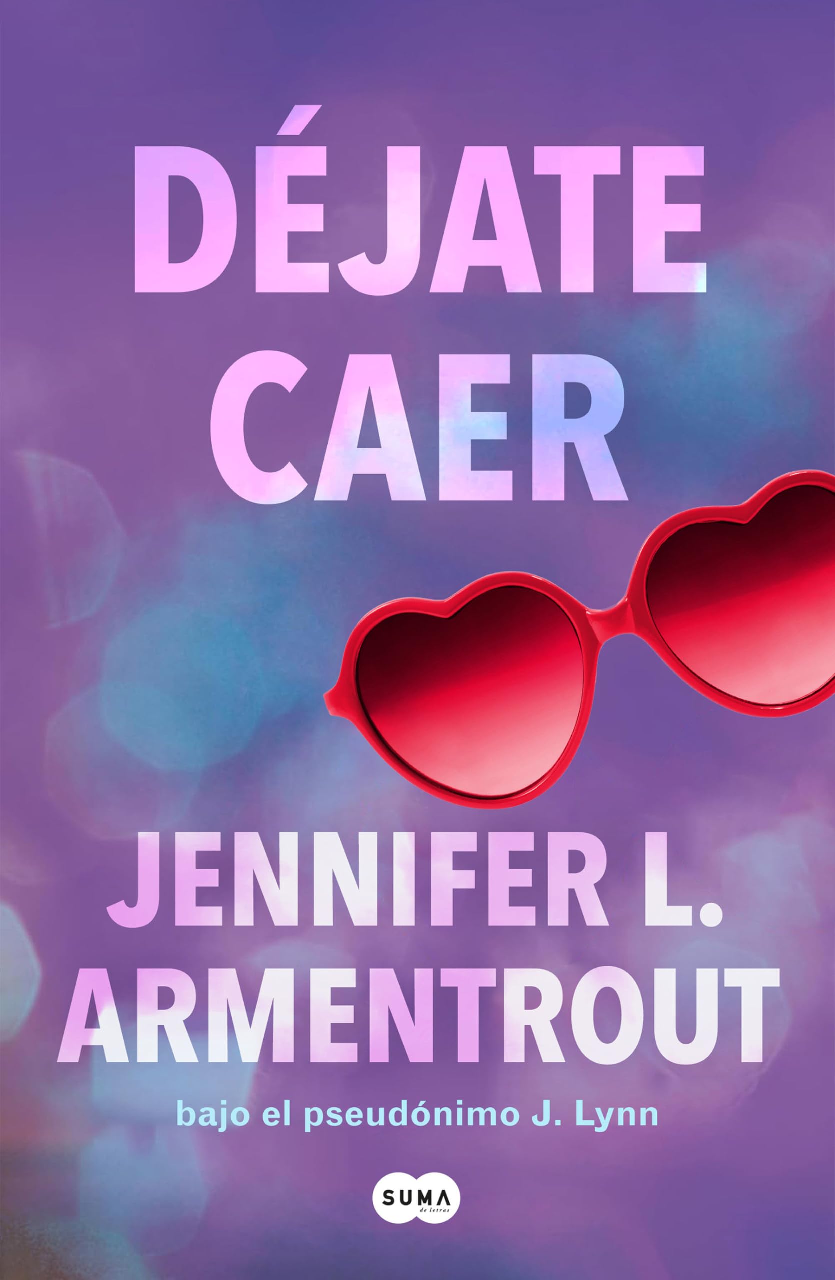 Déjate caer (Te esperaré 4) (SUMA, Band 4) Contemporary literature
