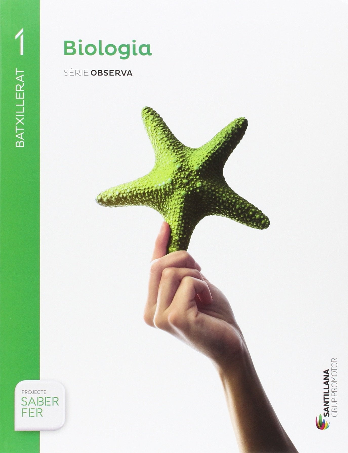 BIOLOGÍA SERIE OBSERVA 1 BTX SABER FER book