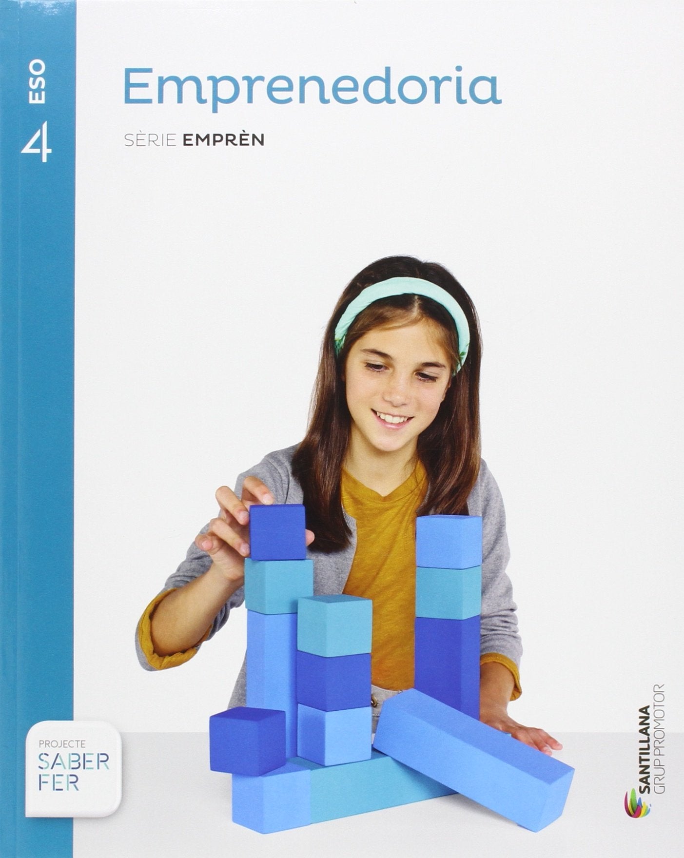EMPRENEDORIA SERIE EMPREN 4 ESO SABER FER Non-fiction