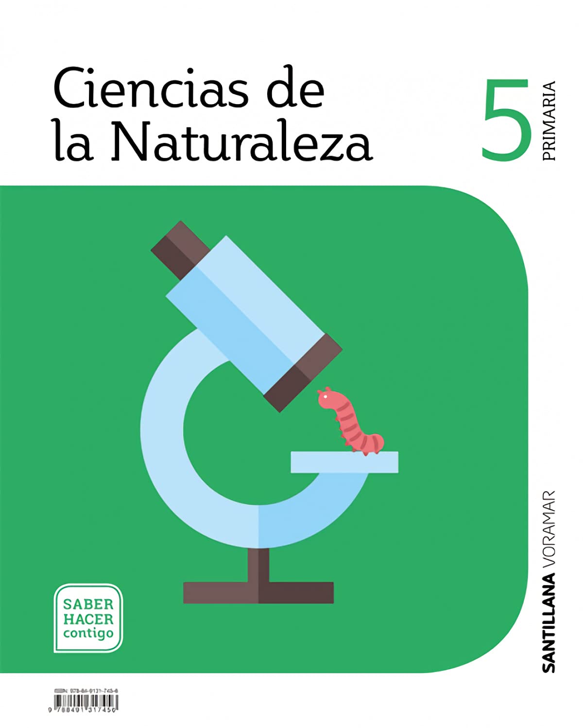 CIENCIAS DE LA NATURALEZA 5 PRIMARIA SABER HACER CONTIGO book