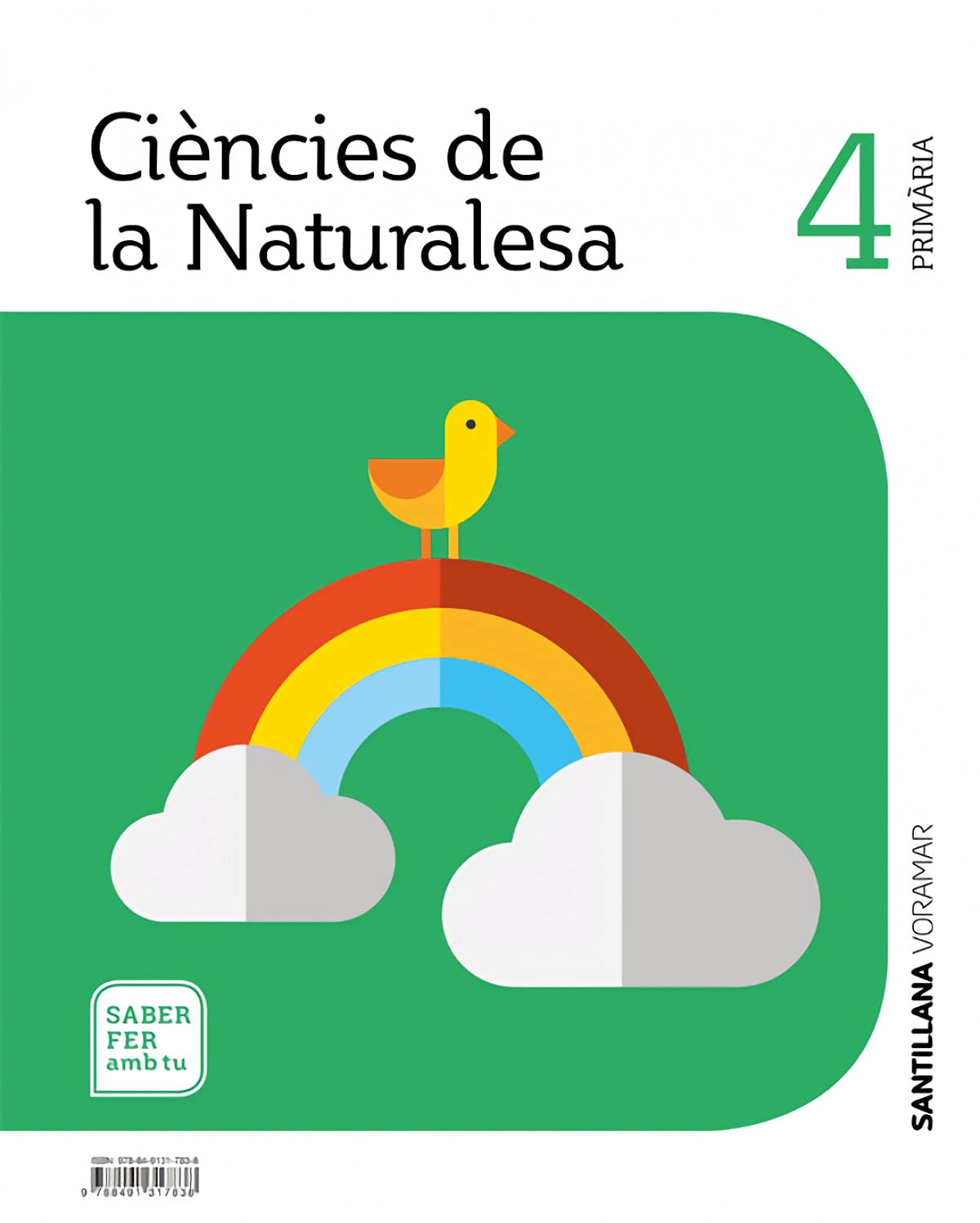 CIENCIES DE LA NATURALESA 4 PRIMARIA SABER FER AMB TU Non-fiction