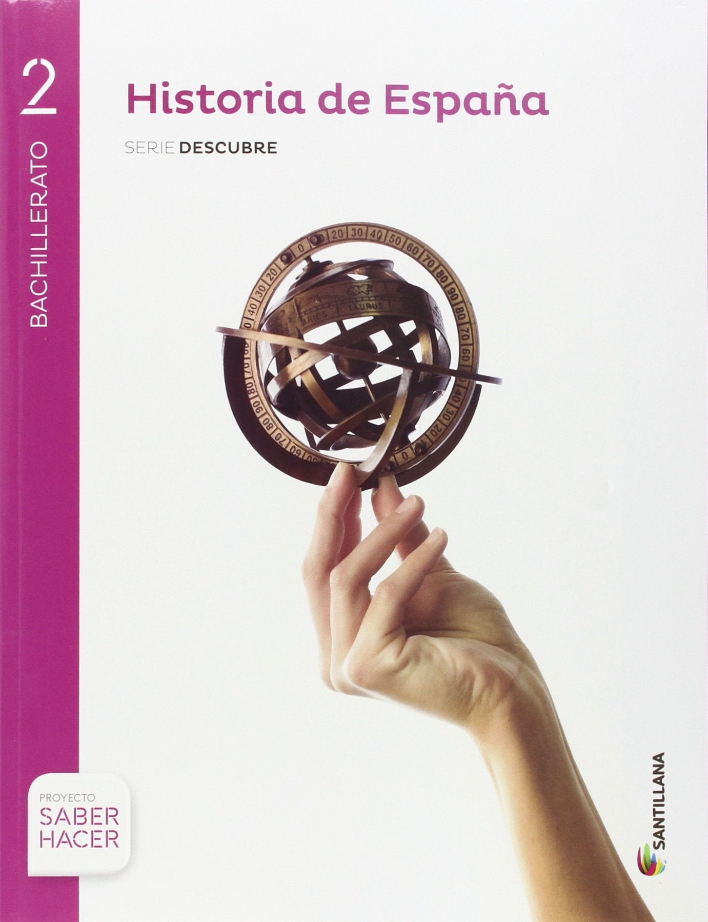 HISTORIA DE ESPAÑA ANDAL SERIE DESCUBRE 2 BTO SABER HACER book