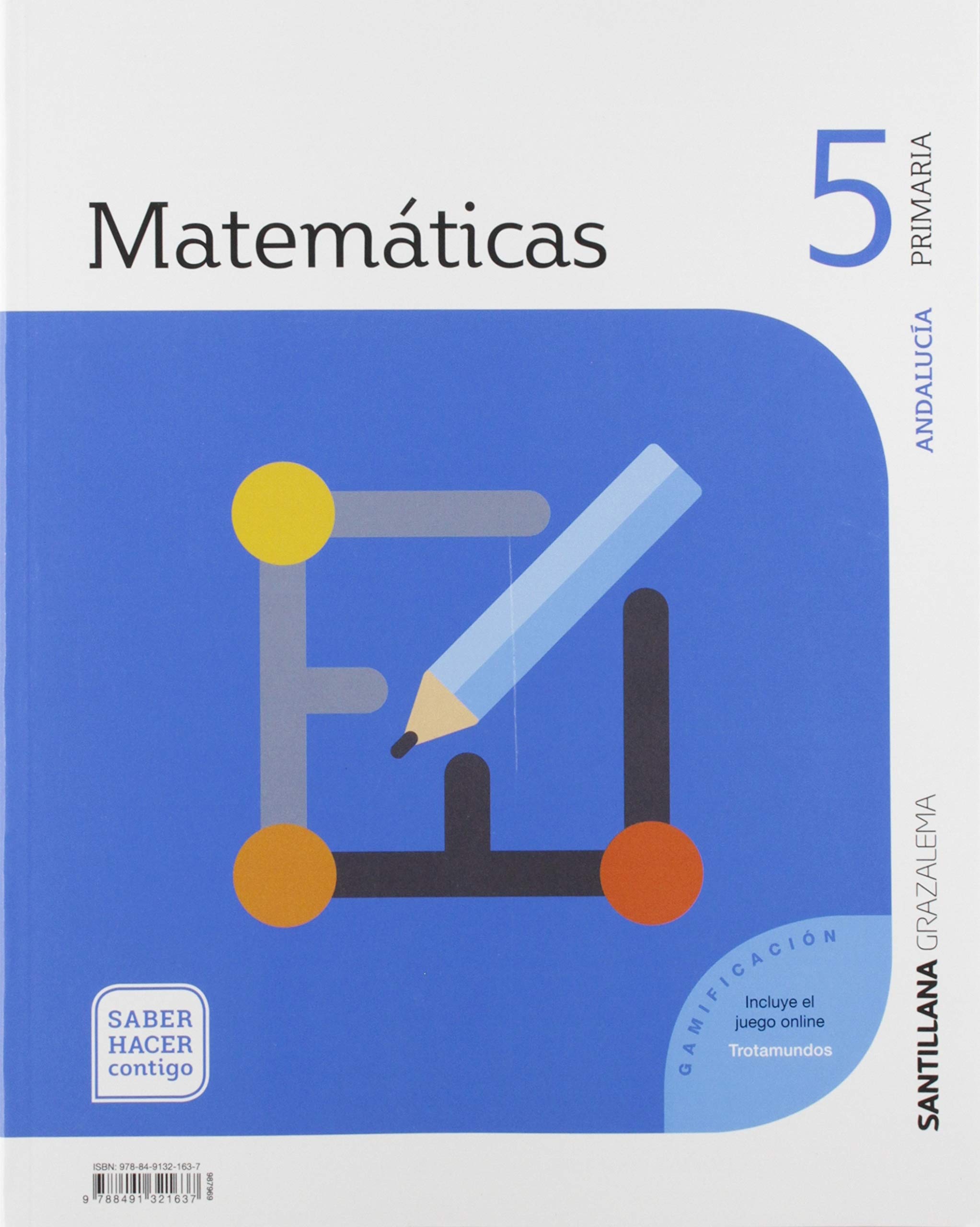 MATEMATICAS 5 PRIMARIA SABER HACER CONTIGO Mathematics