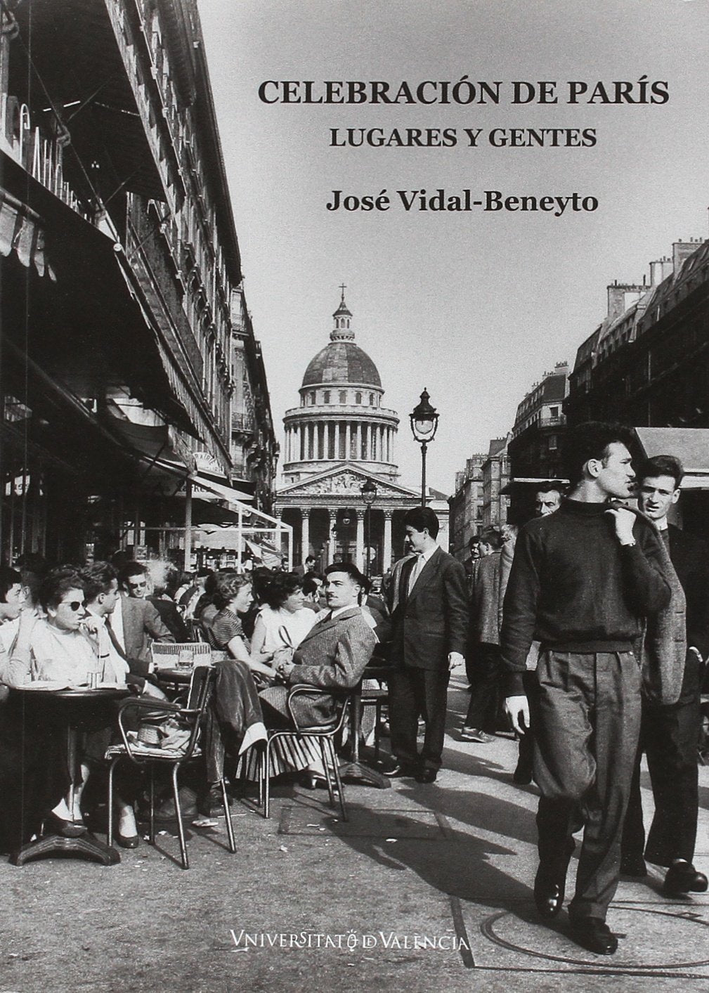 Celebración de París: Lugares y gentes book