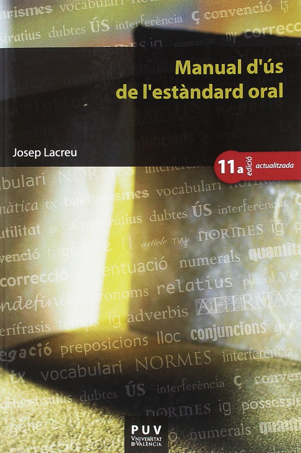 Manual d'ús de l'estàndard oral, (11a ed.) book