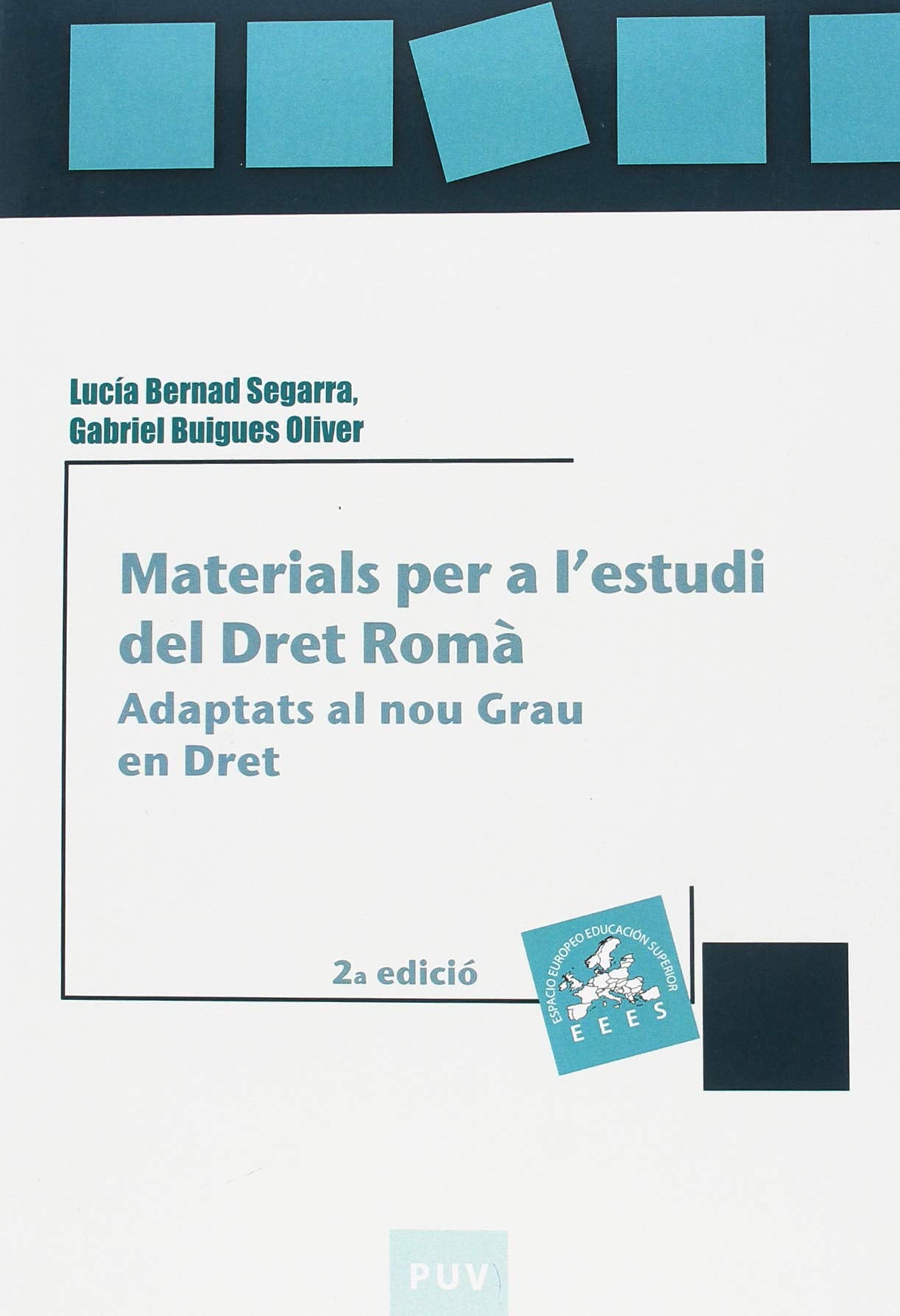 Materials per a l'estudi del Dret Romà, 2a ed.: Adaptats al nou Grau en Dret book