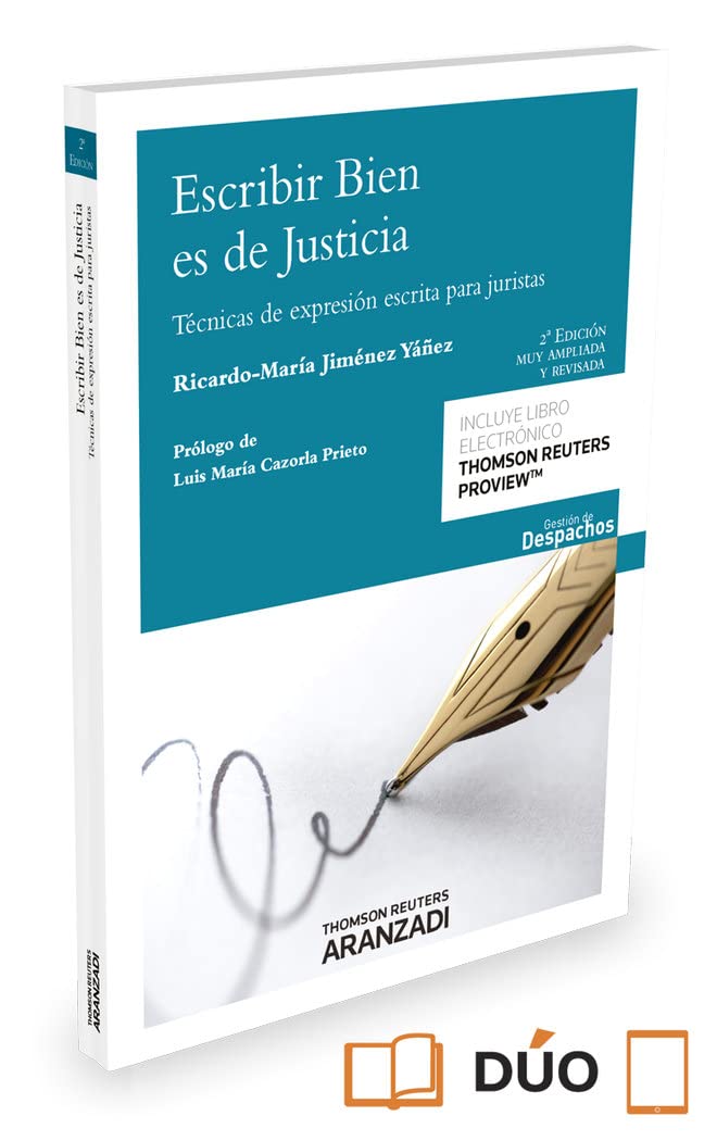 ESCRIBIR BIEN ES DE JUSTICIA: Técnicas de expresión escrita para juristas (Gestión de Despachos) Law
