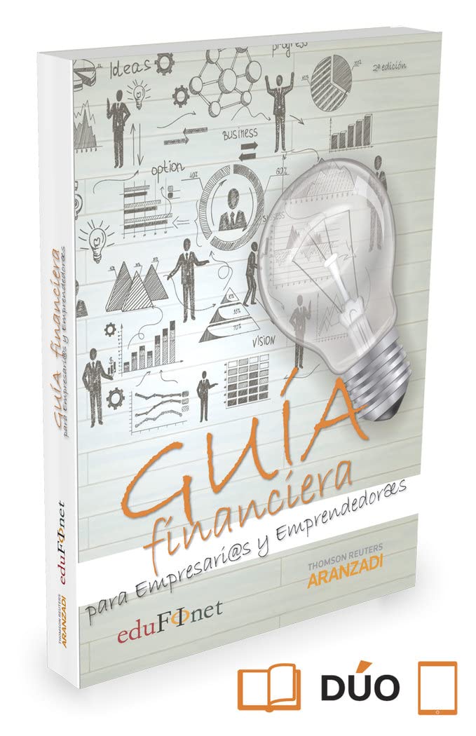 Guía Financiera para Empresarios y Emprendedores (Papel + e-book) book