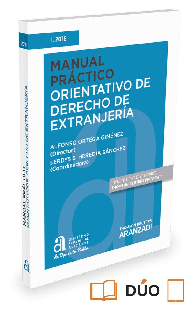 Manual práctico orientativo de Derecho de extranjería (Papel + e-book) book