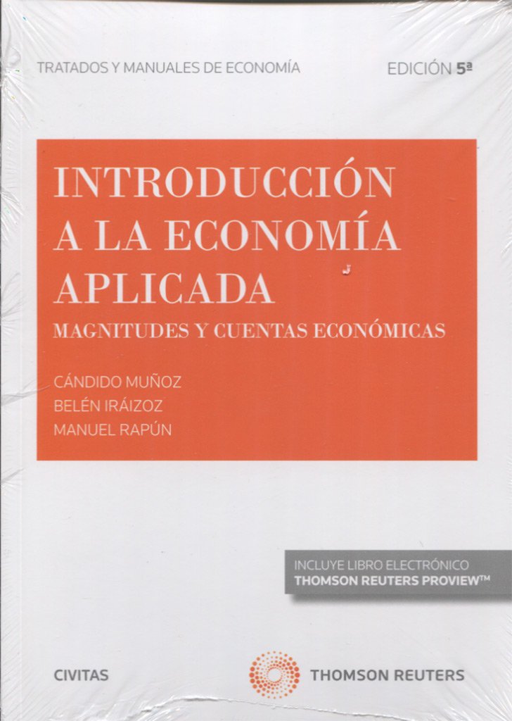 INtnroducción a la economía aplicada: Magnitudes y cuentas económicas (Tratados y Manuales de Economía) Law