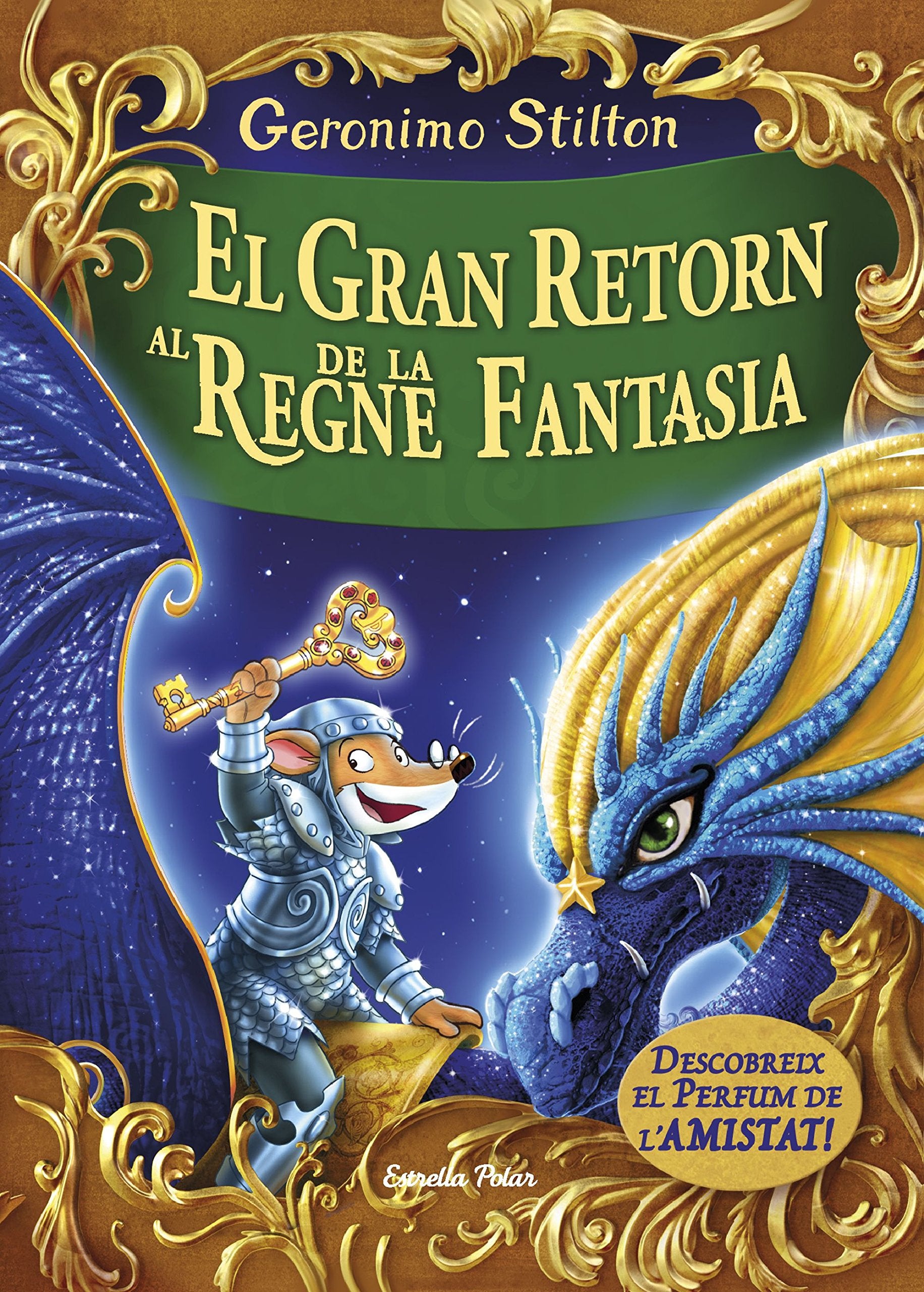 El gran retorn al regne de la fantasia. Descobreix el perfum de l¿amistad Social Sciences
