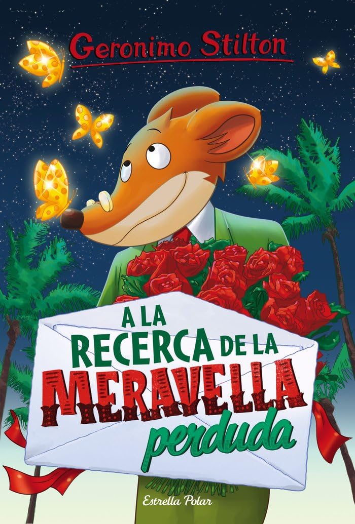 A la recerca de la meravella perduda : Geronimo Stilton 2 (GERONIMO STILTON. ELS GROCS, Band 2) Social Sciences