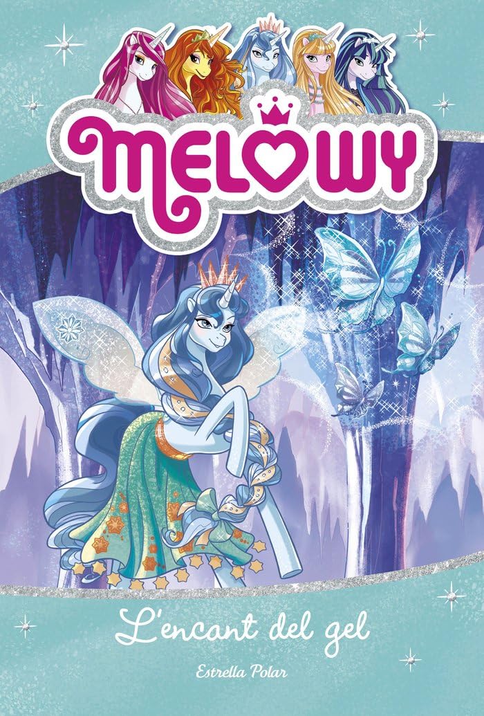 Melowy. L'encant del gel: Melowy 4 book