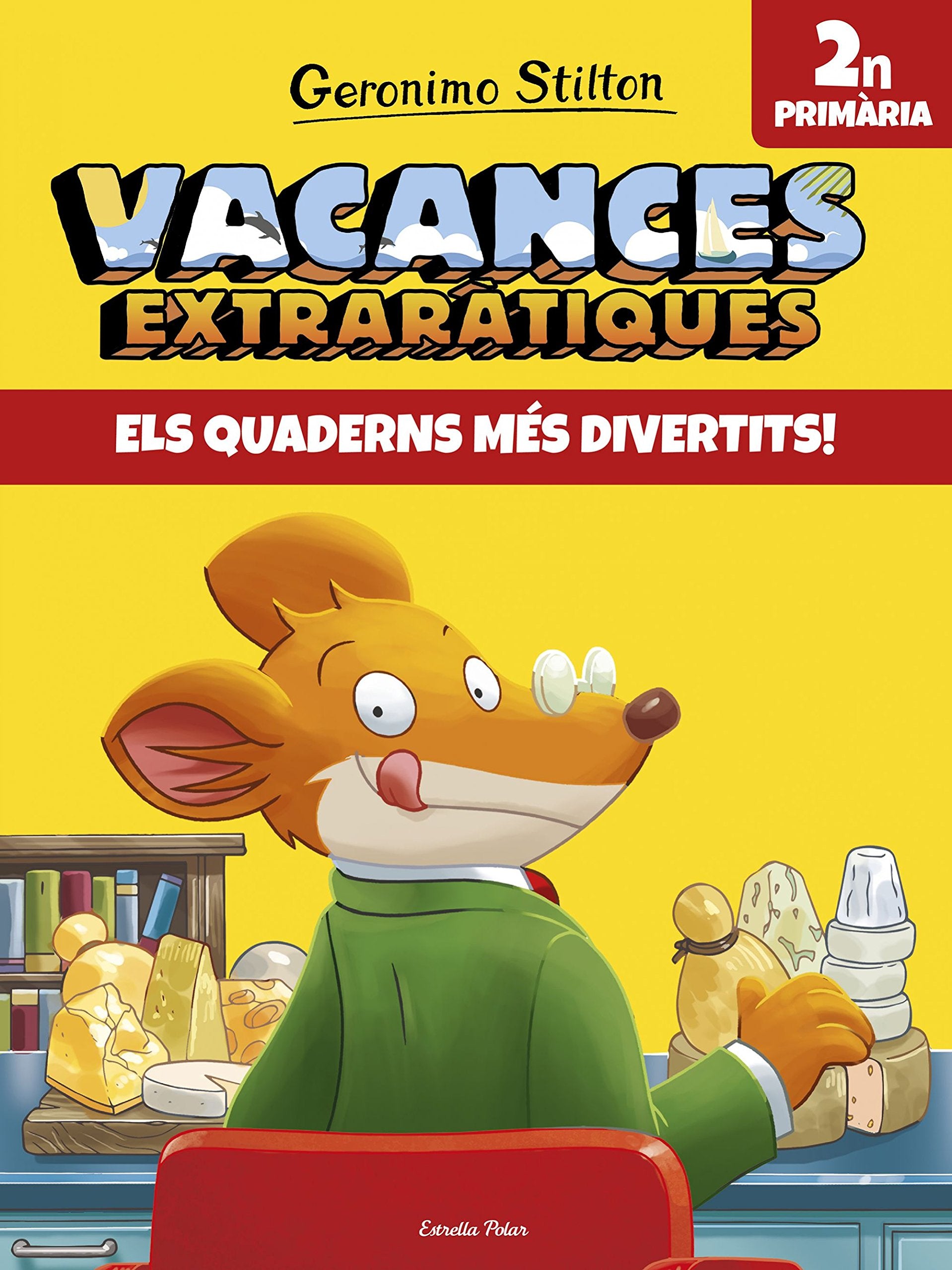 Vacances extraràtiques 2: Els quaderns més divertits! 2n Primària (Vacances Stilton, Band 2) Tiptoi & Games