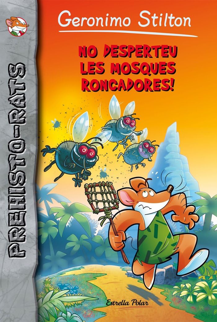 No desperteu les mosques roncadores!: Prehisto-rats 15 book